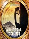 Night Call, Collect (MP3): Bradbury Thirteen Series, Episode 8